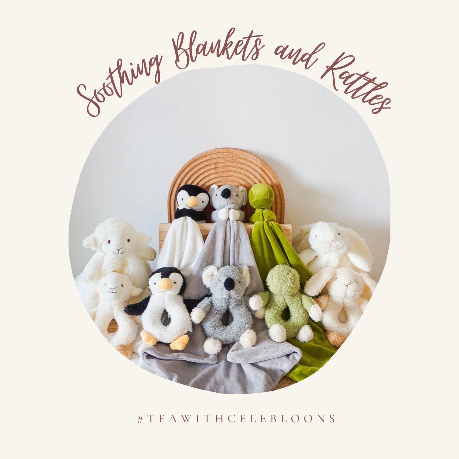 Soothing Blankets and Rattles
